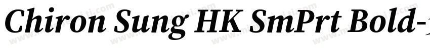 Chiron Sung HK SmPrt Bold字体转换